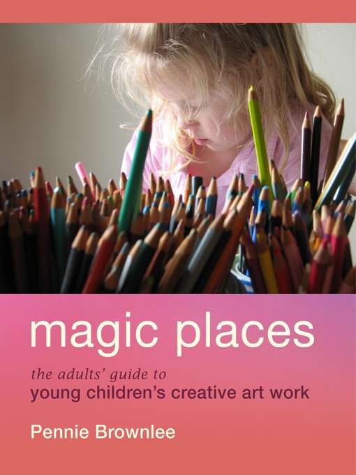 Title details for Magic Places by Pennie Brownlee - Available